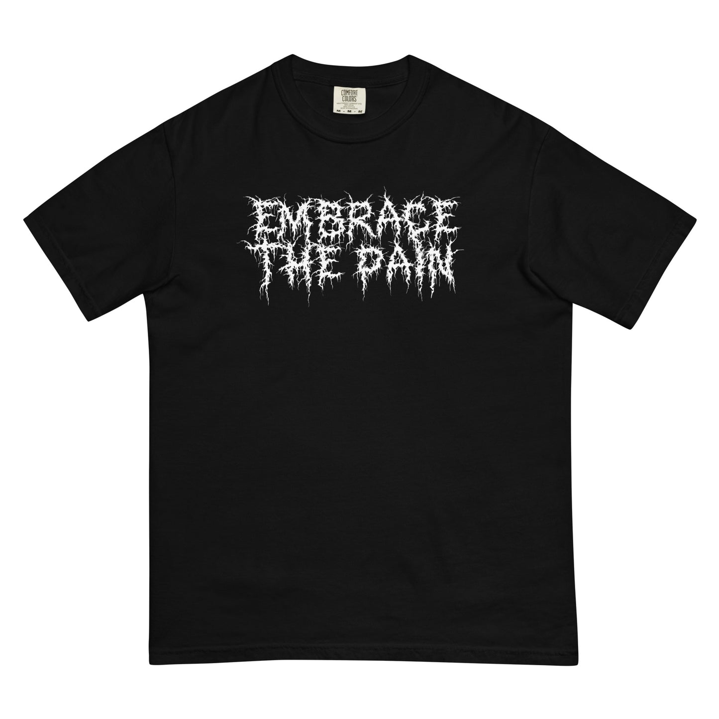 Embrace The Pain Premium Tee